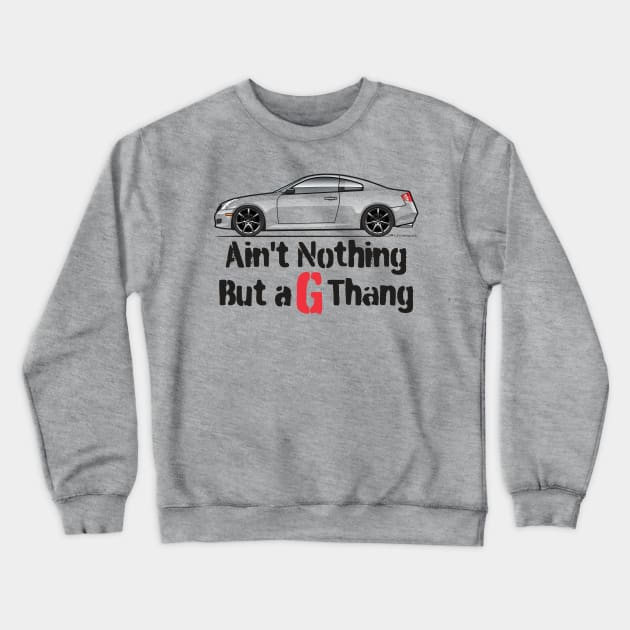 G-Thang Multi Color Crewneck Sweatshirt by JRCustoms44